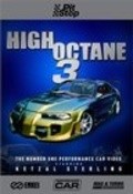 High Octane 3 is the best movie in Cherie Bray-Taylor filmography.