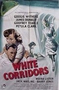 White Corridors film from Pat Jackson filmography.