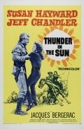 Thunder in the Sun - movie with Jeff Chandler.