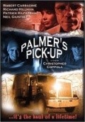 Palmer's Pick Up - movie with Patrick Kilpatrick.