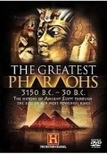 Film The Greatest Pharaohs.