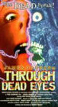 Through Dead Eyes - movie with James Doohan.