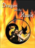 Dragon and the Hawk film from Mark Steven Grove filmography.