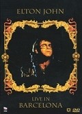 Elton John: Live in Barcelona - movie with Elton John.