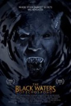 The Black Waters of Echo's Pond is the best movie in Robert Patrick filmography.