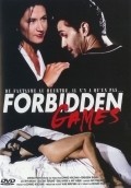 Forbidden Games film from Edward Holzman filmography.