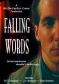 Falling Words - movie with Tom Paul Wilson.