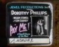 Pay Me! - movie with Dorothea Phillips.