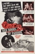 Red Roses of Passion is the best movie in Judson Todd filmography.