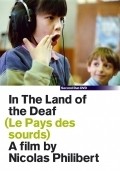 Le pays des sourds film from Nicolas Philibert filmography.