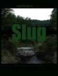 Slug - movie with Breven Angaelica Warren.