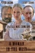 A Woman in the West - movie with Paula Malcomson.