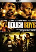 Dough Boys is the best movie in Gabriel Casseus filmography.