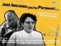 Just Because You're Paranoid... - movie with Ian McNeice.