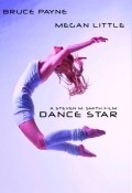 Dance Star - movie with Jon-Paul Gates.