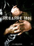 Regarde-moi is the best movie in Renaud Astegiani filmography.