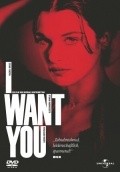 I Want You film from Michael Winterbottom filmography.