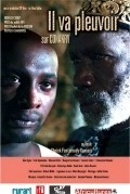 Il va pleuvoir sur Conakry film from Cheick Fantamady Camara filmography.