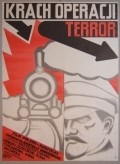 Krah operatsii «Terror» film from Anatoli Bobrovsky filmography.