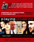 Playing Columbine film from Danny Ledonne filmography.