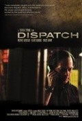 Dispatch is the best movie in Jeff Blumberg filmography.