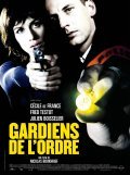 Gardiens de l'ordre is the best movie in Stephane Jobert filmography.