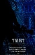 Trust - movie with Treva Etienne.