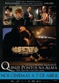 Quinze Pontos na Alma film from Vinsent Alves Do O filmography.