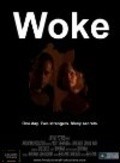 Woke - movie with Jonathon Trent.