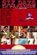 Six Days in Paradise is the best movie in Makua Rothman filmography.