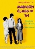 Madison Class of '64 is the best movie in Gerard Ballester filmography.