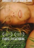 Farval Falkenberg film from Djesper Ganslandt filmography.