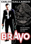 Bravo - movie with Carlos Gallardo.