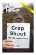 Crap Shoot: The Documentary is the best movie in Maykl Hauge filmography.
