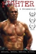 Fighter - movie with Randy Couture.