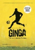 Ginga is the best movie in Sergio Augusto Porto Abduchi Filho filmography.