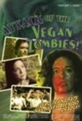 Attack of the Vegan Zombies! is the best movie in Ellen S. Boud filmography.