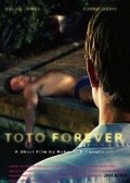 Toto Forever is the best movie in Alex Aguila filmography.