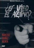 ¿-Es usted el asesino? - movie with Narciso Ibanez Menta.