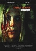 Family Demons is the best movie in Kassandra Keyn filmography.