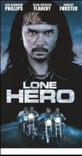Lone Hero film from Ken Sanzel filmography.
