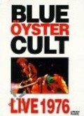 Blue Oyster Cult: Live 1976 is the best movie in Donald Roeser filmography.