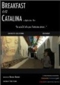 Breakfast on Catalina is the best movie in Caroline de Souza Correa filmography.