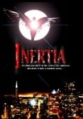 Inertia - movie with Dave Cote.