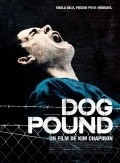 Film Dog Pound.