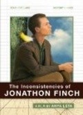 The Inconsistencies of Jonathon Finch is the best movie in Meredith Hines filmography.