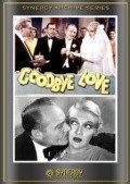 Goodbye Love - movie with Mayo Methot.