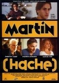 Martin (Hache) - movie with Eusebio Poncela.