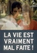 La vie est vraiment mal faite! is the best movie in Perrine Delost filmography.