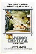 Jackson County Jail film from Michael Miller filmography.